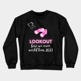 scentsy lookout, here we come, world tour 2023 Crewneck Sweatshirt